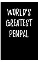 World's Greatest PenPal: Blank Lined Journal