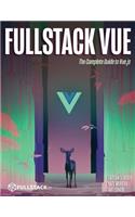 Fullstack Vue: The Complete Guide to Vue.Js