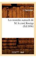 Les remèdes naturels de M. le curé Kneipp (Éd.1896)