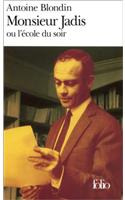 Monsieur Jadis ou l'ecole du soir