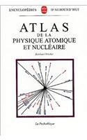 Atlas de La Physique Atomique Et Nucleaire: (Ldp Encycloped.)
