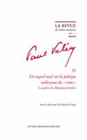 Un Regard Neuf Sur La Poetique Valeryenne Du Conte