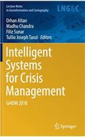 Intelligent Systems for Crisis Management