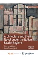 Architecture and the Novel under the Italian Fascist Regime