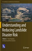 Understanding and Reducing Landslide Disaster Risk