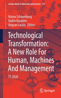 Technological Transformation: A New Role for Human, Machines and Management