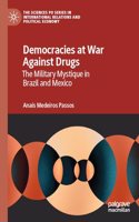 Democracies at War Against Drugs