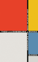 Theo Van Doesburg: Principles of Neo-Plastic Art