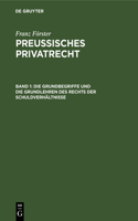 Grundbegriffe und die Grundlehren des Rechts der Schuldverhältnisse