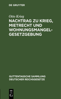 Nachtrag Zu Krieg, Mietrecht Und Wohnungsmangelgesetzgebung