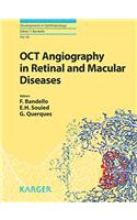 Oct Angiography in Retinal and Macular Diseases (Developments in Ophthalmology)