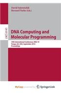 DNA Computing and Molecular Programming