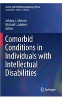 Comorbid Conditions in Individuals with Intellectual Disabilities