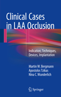 Clinical Cases in Laa Occlusion