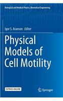 Physical Models of Cell Motility