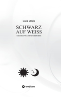 Schwarz auf Weiß
