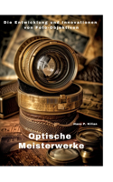 Optische Meisterwerke