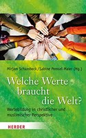 Welche Werte Braucht Die Welt?