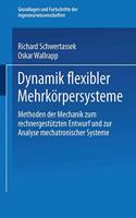 Dynamik flexibler Mehrkorpersysteme