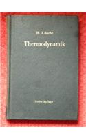 Thermodynamik: Eine Einf Hrung in Die Grundlagen Und Ihre Technischen Anwendungen