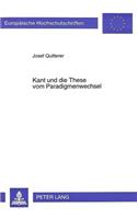 Kant Und Die These Vom Paradigmenwechsel