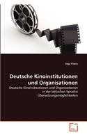 Deutsche Kinoinstitutionen und Organisationen