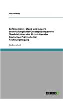 Enforcement - Stand und neuere Entwicklungen der Gesetzgebung sowie Überblick über die Aktivitäten der Deutschen Prüfstelle für Rechnungslegung