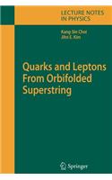 Quarks and Leptons from Orbifolded Superstring