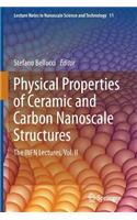 Physical Properties of Ceramic and Carbon Nanoscale Structures