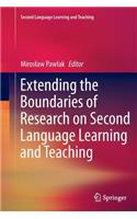 Extending the Boundaries of Research on Second Language Learning and Teaching