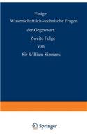 Einige Wissenschaftlich-technische Fragen der Gegenwart