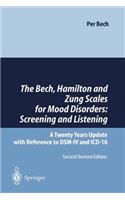 Bech, Hamilton and Zung Scales for Mood Disorders: Screening and Listening