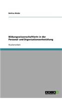 BildungswissenschaftlerIn in der Personal- und Organisationsentwicklung