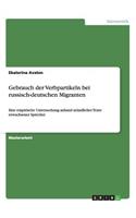 Gebrauch der Verbpartikeln bei russisch-deutschen Migranten