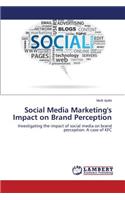 Social Media Marketing's Impact on Brand Perception