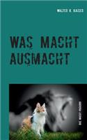 Was Macht ausmacht