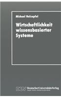 Wirtschaftlichkeit Wissensbasierter Systeme