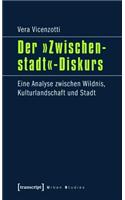 Der »Zwischenstadt«-Diskurs