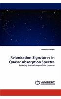 Reionization Signatures in Quasar Absorption Spectra