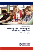 Learning and Teaching of English in Pakistan
