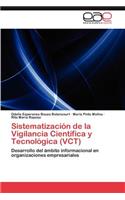 Sistematización de la Vigilancia Científica y Tecnológica (VCT)
