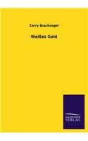 Weisses Gold