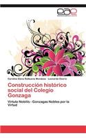Construcción histórico social del Colegio Gonzaga