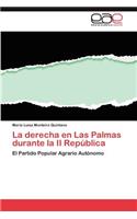 La derecha en Las Palmas durante la II República: (Spanish)