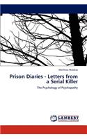 Prison Diaries - Letters from a Serial Killer