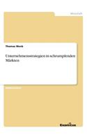 Unternehmensstrategien in schrumpfenden Märkten