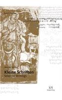 Kleine Schriften/Selected Writings