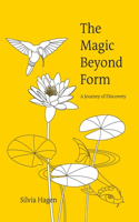 Magic Beyond Form
