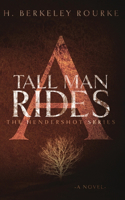 Tall Man Rides