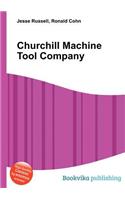 Churchill Machine Tool Company: (English)